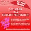 Kuvassa voi olla tekstissä sanotaan March 2nd 15:00-18:00 ĐEN HAAG Hofpłaats SEX WORK WORK IS SEX WORK IS A CONTACT PROFESSION! We DEMAND To Be Treated Like പത്യുത്ത് Livestream via Instagram: @PeepShowHoes ALL Contact Professions! We Call Upon AII Sex Workers Allies To Come Protest With Us!