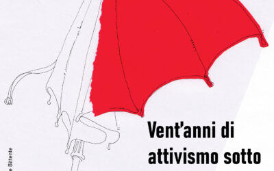 Umbella. 20 years of activism under red umbrellas. 24.-30.10.2021 in Venice